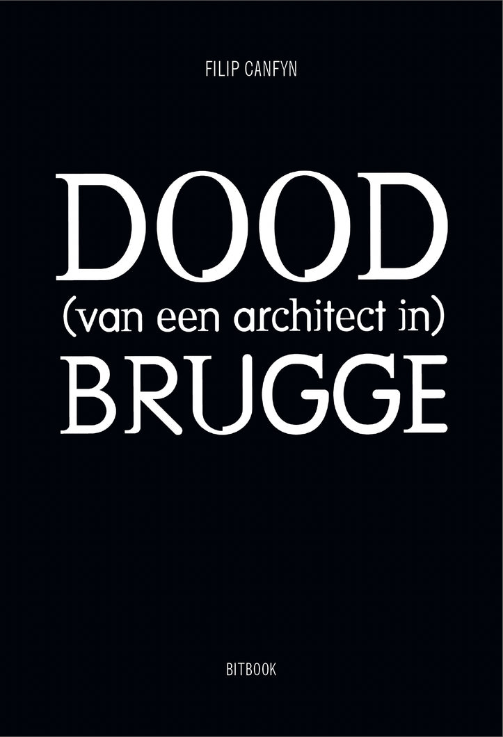 DOOD (van een architect in) BRUGGE [pre-order]