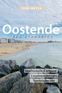 Ostend, a city guide