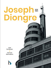 Joseph Diongre 1878-1963  [Tweede editie - Deuxième édition]